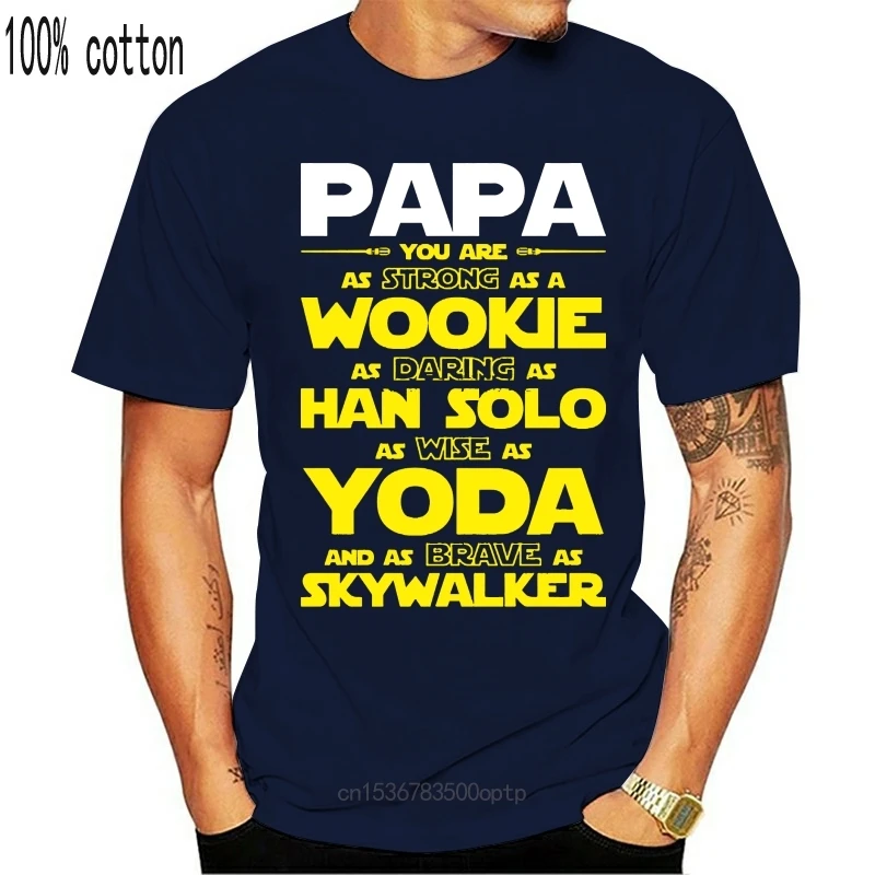 2018 Bawełniane T-Shirty Odzież Męska T-Shirt Z Krótkim Rękawem Papa You Are My Super Star Hero T Shirt Wars 010441