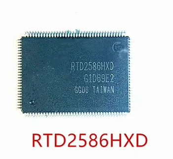 2-10szt nowy RTD2586HD RTD2586HXD QFP-128 lcd chip