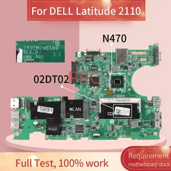 CN-02DT02 02DT02 DELL Latitude 2110 N470 płyta główna laptopa DA0ZM2MB6D0 SLBM DDR2 płyta główna laptopa