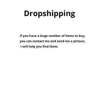 Dropshipping Jeśli coś potrzebujesz i chcesz aby ktoś ci pomógł i próbował znaleźć ich można się ze mną skontaktować