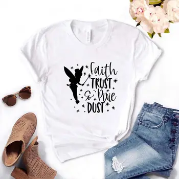 Faith Trust and Pixie Dust ANGEL Women tshirt Cotton Casual Funny t shirt Gift For Lady Yong Top Girl Tee 6 Color FA-4