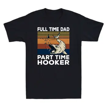 Go Fishing Full Time Dad Part Time Hooker Funny Vintage Tee Męska, Bawełniana Koszulka
