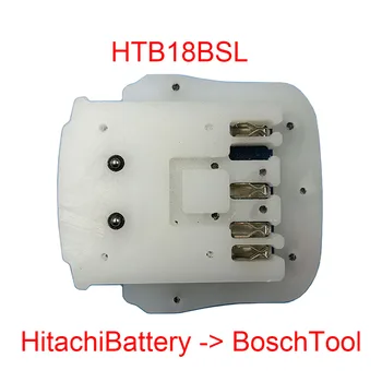 HTB18BSL adapter konwerter użyć do Hitachi 18V BSL1830 li-ion bateria do Bosch litowy narzędzie wymienić BAT618 1.5 Ah 18V 3Ah 6Ah