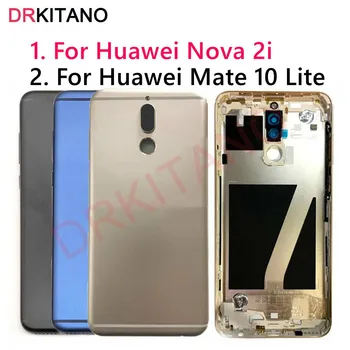 Huawei Mate 10 Lite tylna pokrywa baterii Nova 2i tylna klapa obudowa obudowy RNE-L21 Huawei Mate 10 Lite wymiana pokrywy komory baterii