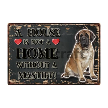 [ WellCraft ] Pet Dog A Home Without Vizsla Mastiff Metal Sign Tin Poster Home Decor Bar Wall Art Painting 20*30 CM Sizer y-3590